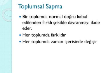 toplumsal sapma nedir